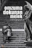 Omzuma Dokunan Melek Omzuma Dokunan Melek