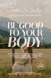 Be Good to Your Body - Bild 1