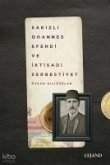 Sakizli Ohannes Efendi ve Iktisadi Serbestiyet Sakizli Ohannes Efendi ve Iktisadi Serbestiyet