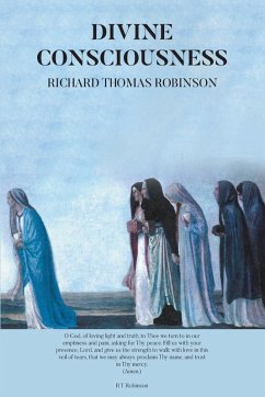 Divine Consciousness - Robinson, Richard Thomas