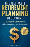 The Ultimate Retirement Planning Blueprint