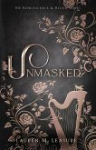 Unmasked Unmasked