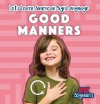 Good Manners Good Manners