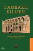 Cambazli Kilisesi;Olba Kazisi Serisi Cambazli Kilisesi;Olba Kazisi Serisi