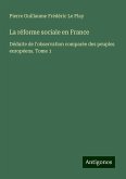 La réforme sociale en France La réforme sociale en France