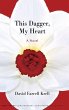 This Dagger, My Heart - Bild 1