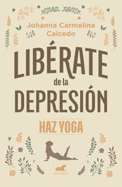 Cover Libérate de la Depresión: Haz Yoga / Free Yourself from Depression