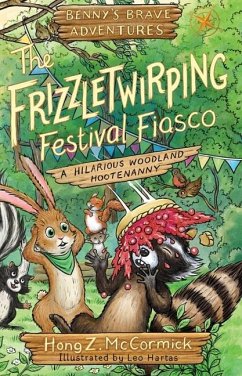 The Frizzletwirping Festival Fiasco - McCormick, Hong Z