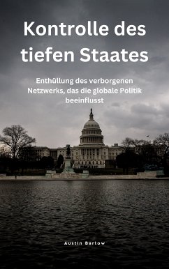 Cover Kontrolle des tiefen Staates (eBook, ePUB)