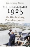 Schicksalsjahr 1925 (eBook, PDF) Schicksalsjahr 1925 (eBook, PDF)