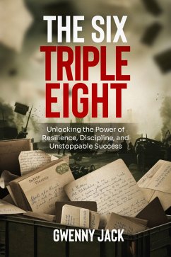 Cover The Six Triple Eight (eBook, ePUB)