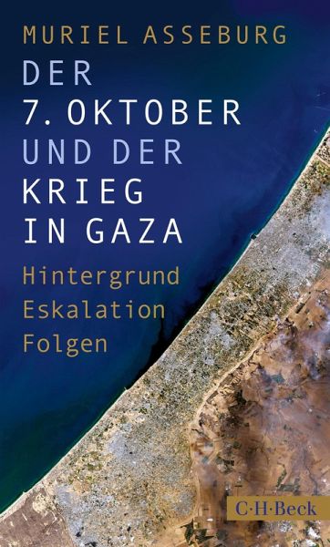 Der 7. Oktober und der Krieg in Gaza (eBook, ePUB) Der 7. Oktober und der Krieg in Gaza (eBook, ePUB)