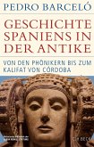 Geschichte Spaniens in der Antike (eBook, PDF) Geschichte Spaniens in der Antike (eBook, PDF)
