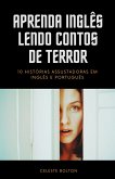 Aprenda Inglês Lendo Contos De Terror (eBook, ePUB) Aprenda Inglês Lendo Contos De Terror (eBook, ePUB)