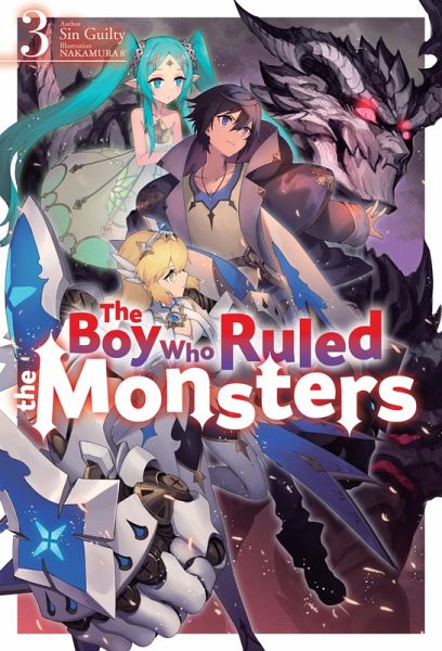 The Boy Who Ruled the Monsters: Volume 3 (eBook, ePUB)
