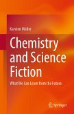 Chemistry and Science Fiction (eBook, PDF) Chemistry and Science Fiction (eBook, PDF)