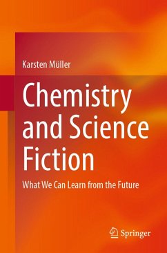 Chemistry and Science Fiction (eBook, PDF) - Müller, Karsten