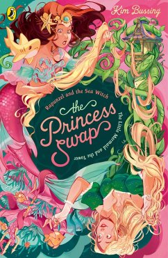 Cover The Princess Swap 3: Rapunzel and the Sea Witch (or, The Little Mermaid and the Tower) (eBook, ePUB)