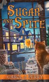 Sugar and Spite (eBook, ePUB) Sugar and Spite (eBook, ePUB)