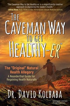 Cover The Caveman Way to Get Healthy-er (eBook, ePUB)