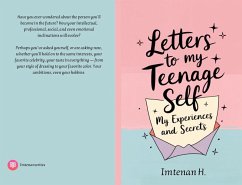 Letters to My Teenage Self: Discovering Strength, Embracing Change, and Finding True Happiness (eBook, ePUB) - H., Imtenan