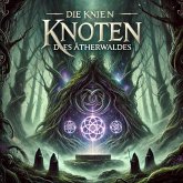 Die Knien Konten des AtherWaldes (eBook, ePUB)