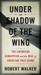 Under the Shadow of the Wing: The... - Bild 1