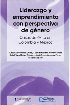 Cover Liderazgo y emprendimiento con perspectiva de género. Casos de éxito en México y Colombia (eBook, ePUB)