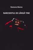 NARCISISTUL DE LÂNGA TINE (eBook, ePUB)