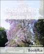 Coconut Rice Pandan Jello (eBook, ePUB) - Bild 1