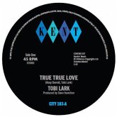 True True Love (7inch-Single) True True Love (7inch-Single)