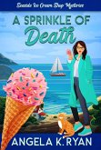 A Sprinkle of Death (A Seaside Ice Cream Shop Mystery, #10) (eBook, ePUB)