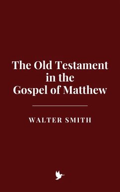 Cover The Old Testament in the Gospel of Matthew (eBook, ePUB)