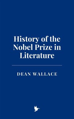 Cover History of the Nobel Prize in Literature (eBook, ePUB)