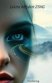 Letzte Abfahrt ZSHG (eBook, ePUB)