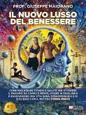 Il Nuovo Lusso Del Benessere (eBook, ePUB) Il Nuovo Lusso Del Benessere (eBook, ePUB)