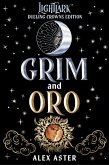 Grim and Oro: Dueling Crowns Edition (A Lightlark Saga Deluxe Companion Book) (eBook, ePUB) Grim and Oro: Dueling Crowns Edition (A Lightlark Saga Deluxe Companion Book) (eBook, ePUB)