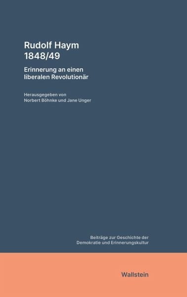 Rudolf Haym 1848/49 (eBook, PDF)