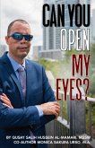 Can You Open My Eyes? (Qusay Salih Hussein Al-Mamari Series, #1) (eBook, ePUB)