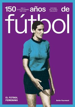 Cover 150 años de fútbol. El fútbol femenino (eBook, ePUB)