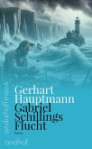 Gabriel Schillings Flucht (eBook, ePUB) Gabriel Schillings Flucht (eBook, ePUB)