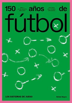 Cover 150 años de fútbol. Los sistemas de juego (eBook, ePUB)