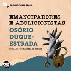 Emancipadores e Abolicionistas: Trechos selecionados de 