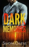 Dark Memories (Dark Falls (Dark Falls, CO Romantic Thriller Book 5), #8) (eBook, ePUB) Dark Memories (Dark Falls (Dark Falls, CO Romantic Thriller Book 5), #8) (eBook, ePUB)