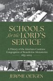 Schools for the Lord's Service (eBook, ePUB)