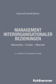 Management interorganisationaler Beziehungen (eBook, ePUB) Management interorganisationaler Beziehungen (eBook, ePUB)