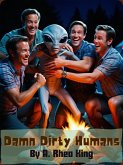 Damn Dirty Humans (eBook, ePUB) Damn Dirty Humans (eBook, ePUB)