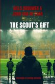The Scout's Gift The Scout's Gift