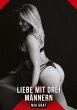 Liebe mit drei Männern - Bild 1