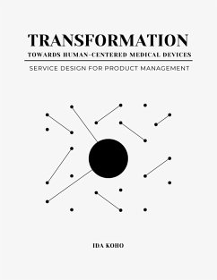 Cover Transformation Towards Human-Centered Medical Devices (eBook, ePUB)